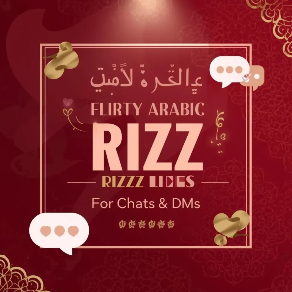 Flirty Arabic Rizz Lines for Chats & DMs