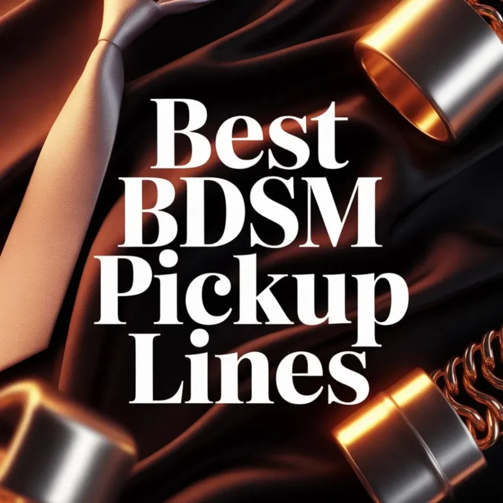 Best BDSM pickup lines